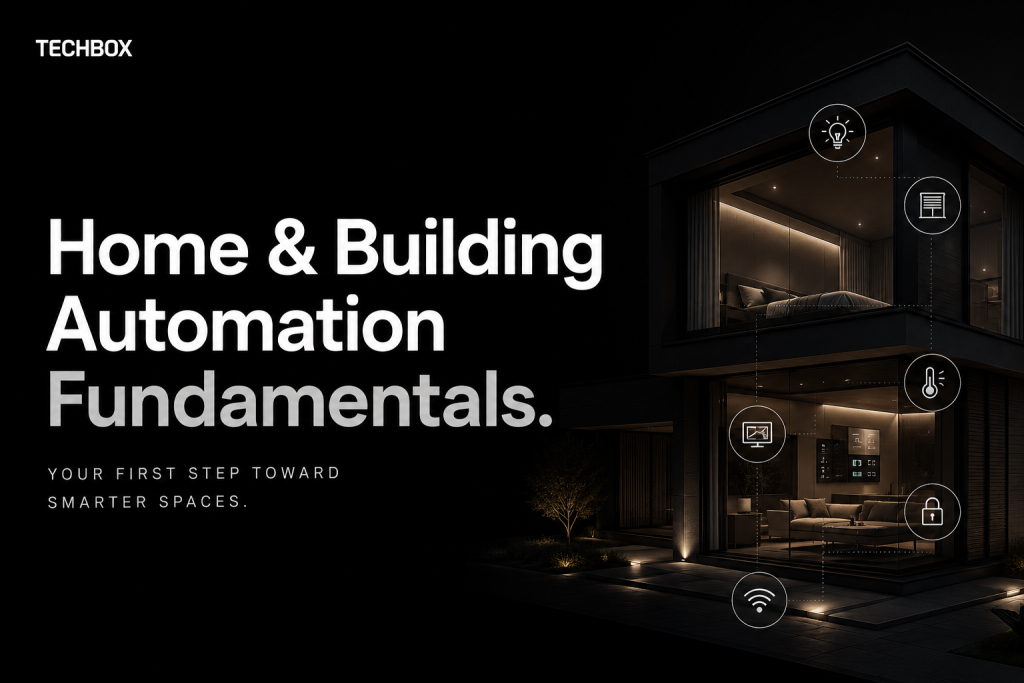 Home and Building Automation Fundamentals